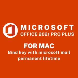OFFICE 2021 PROFESSIONAL PLUS BIND KEY MAC ORIGINAL LIFETIME